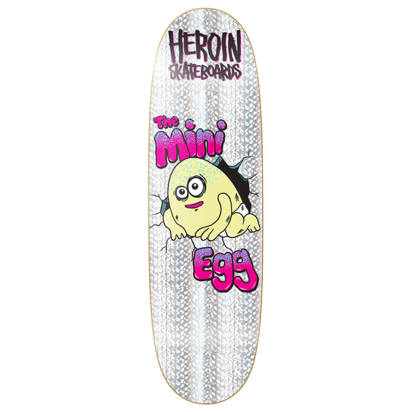Heroin Mini Egg Holographic Foil 8.38" Deck