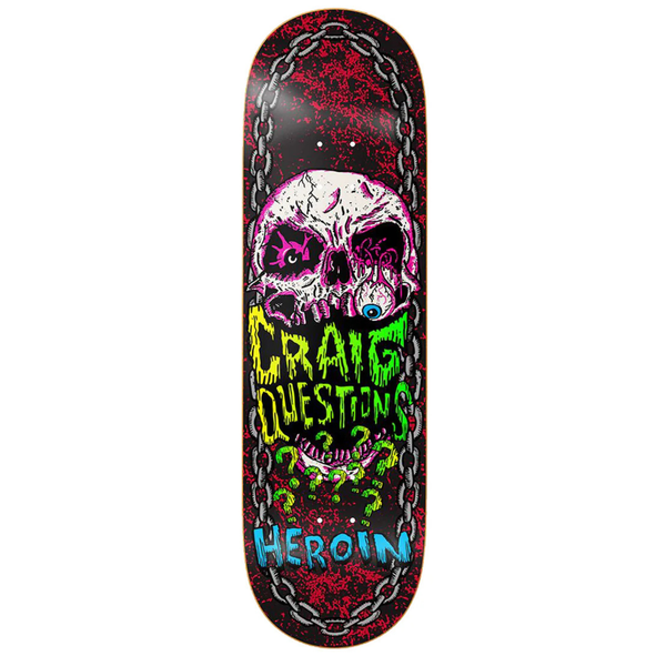 Heroin Craig Questions Knock Off Skateboard Deck
