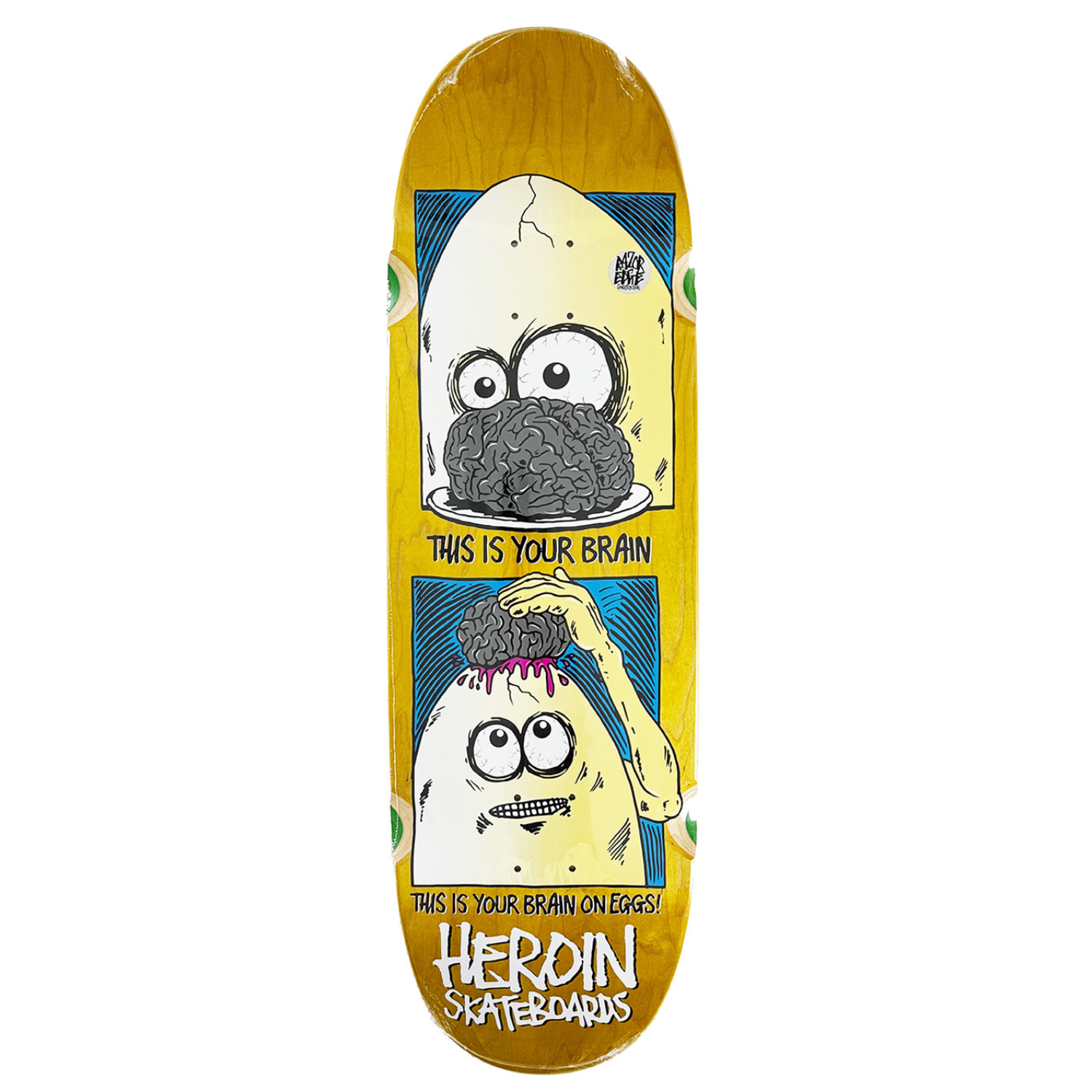 Heroin Team Brain On Eggs Shaped 9.5" Deck